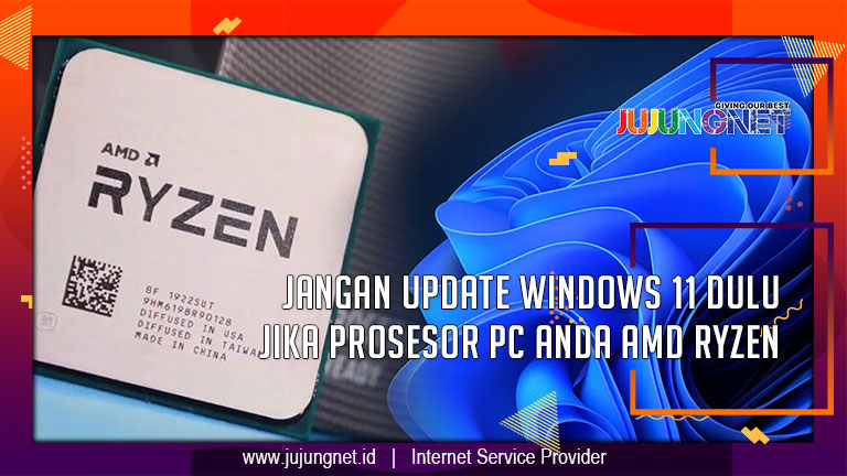 Jangan Update Windows 11 Dulu jika Prosesor PC Anda AMD Ryzen